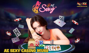 Giới thiệu đôi nét về sảnh cá cược Ae Sexy Casino